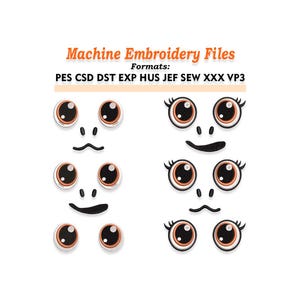 Puede incluir: Archivos de bordado a máquina con caras de dibujos animados con ojos grandes, sonrisas y pestañas. Los ojos son marrones con detalles en naranja y blanco. Se muestra el texto "Machine Embroidery Files" y los formatos de archivo.