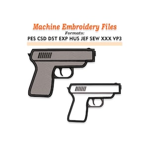 Puede incluir: Archivos de bordado a máquina con dos diseños de pistolas. Uno es gris con un relleno texturizado, el otro está delineado en blanco y negro. Se muestra el texto "Machine Embroidery Files" y los formatos de archivo.