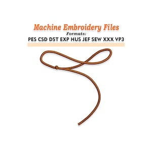Peut inclure: Un motif de corde marron avec une boucle et un nœud, sur fond blanc. Le texte "Machine Embroidery Files" est en orange, avec une liste de formats de fichiers : PES CSD DST EXP HUS JEF SEW XXX VP3.