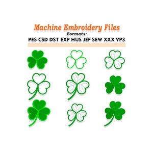 May include: Nine green shamrock designs for machine embroidery. The designs include solid and outline versions of the three-leaf clover. The text "Machine Embroidery Files" and file formats are displayed in the image.
