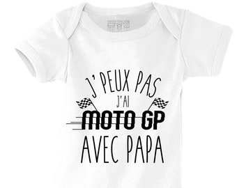 Body Bébé Motard, J'peux pas j'ai moto GP avec papa, idée cadeau de naissance