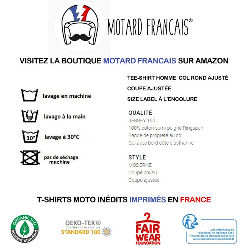 May include: A white tee shirt with a graphic of a motorcycle helmet and the text "Motard Francais" printed on it. The shirt is described as a "tee-shirt homme col rond ajust&eacute;" and is made of 100% cotton. The shirt is machine washable and can be washed at 30 degrees Celsius.