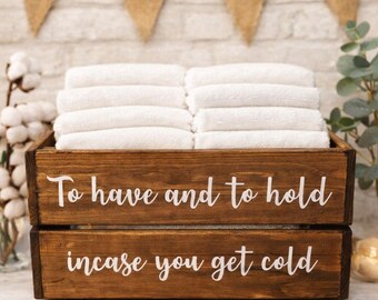 Rustic Wedding Blanket Crate | Dark Oak Wood Ceremony Decor, "To Have and To Hold"
