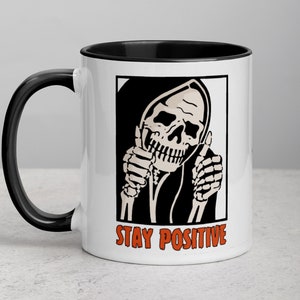 Stay Positive, Skeleton Mug, Halloween Mug, Halloween Gift, Goth Gift, Body Positive