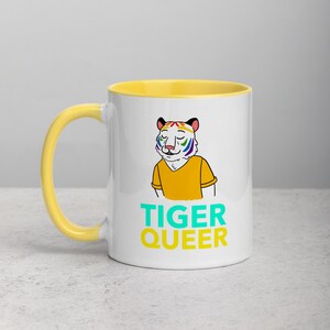 Tiger Queer, Mug with Color Inside, Funny Gay Gift, Gay Mug, Queer Gift, Lgbtq Pride, Tiger Mug, Funny Coffee Mug, Funny Gay Gift