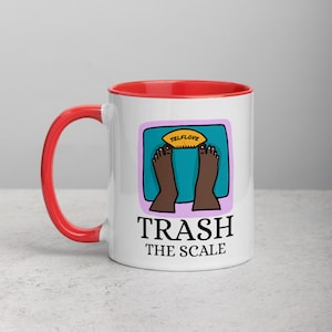 Trash The Scale Mug: Body Positive Feminist Gift