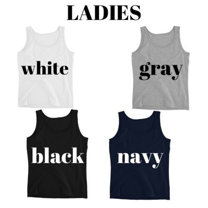 May include: Four tank tops in different colors: white, gray, black, and navy. Each tank top has a word printed on the front in bold white letters: "white", "gray", "black", and "navy".