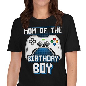 Mom of the Birthday Boy Shirt, T-Shirt for Mommy, Birthday Party, Video Game Themed Party, Kids Birthday Gift, Women, Gamer Mom Shirt