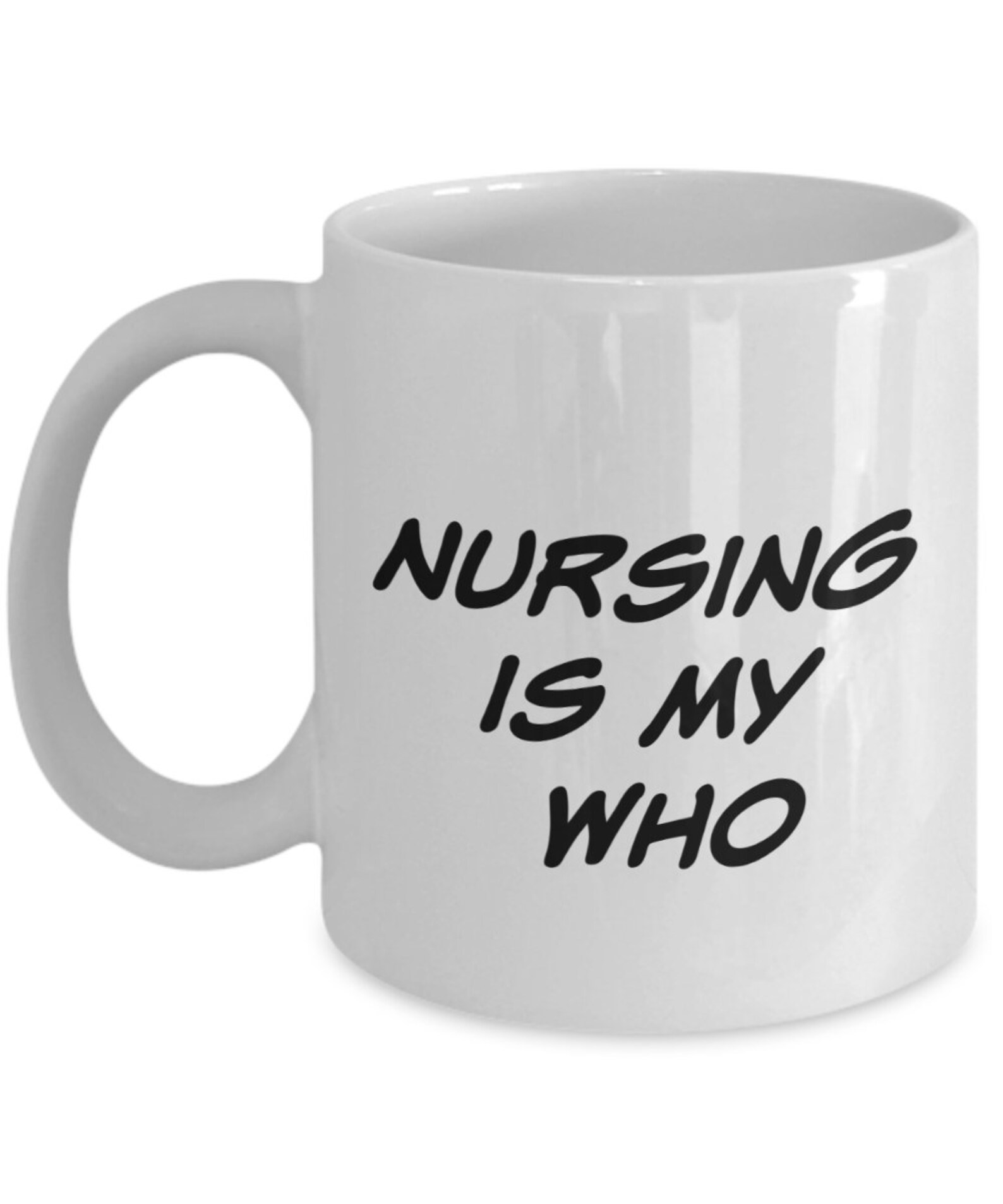 Nursing is My Who Funny Coffee Nurse Mug Perfect Gift for Etsy