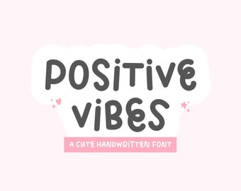 Positieve vibes-lettertype - leuke, eigenzinnige meisjesachtige stijl - lettertypen voor procreate, silhouet, Cricut, Goodnotes, canvas, docenten, uitnodigingen, posters