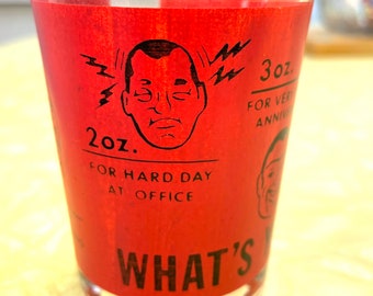 Vintage RX Prescription Shot Glass – 4oz Humor Barware – “For Hard Day at Office / Hole in the Head”