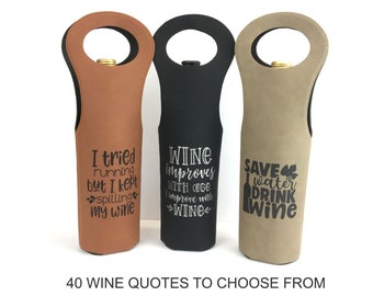 Wine Tote with Wine Sayings, Custom Wine Totes, Laser Engraved Wine Totes, Wine Carrier