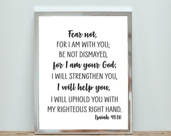 Isaiah 41:10 Bible Verse Wall Art, Scripture Print, Religious Art, Inspirational Quote, Bible Quote Print