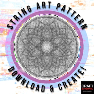 Op de afbeelding: Een kleurrijk string art-patroon met een mandala-ontwerp. Het patroon wordt omringd door een cirkel met de tekst "String Art Pattern Download & Create!" en een logo voor Craft Schematic.