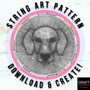 May include: String art pattern of a dog's face with a pink, yellow, green, blue, purple, orange, and red circle around the outside. The text "STRING ART PATTERN DOWNLOAD & CREATE!" is written around the circle. The text "CRAFT SCHEMATIC" is in the bottom right corner.