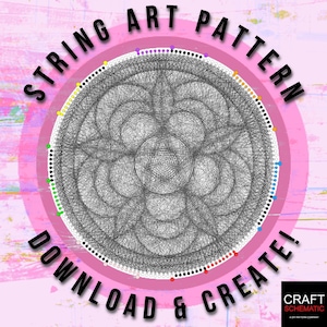 Op de afbeelding: Een kleurrijk string art-patroon met de tekst "String Art Pattern Download & Create!" in een cirkel. Het patroon is een geometrisch ontwerp met een zwart-wit string art-ontwerp in het midden.