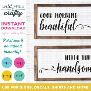 Buenos días hermoso svg, hola hay guapo svg, marido y mujer svg, aniversario svg, regalo de boda svg, archivos svg, diseños svg