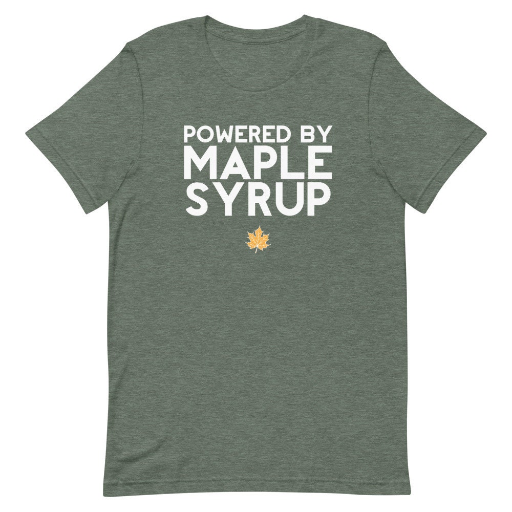 Maple Syrup Shirt Fathers Day Tshirt Buy Local Gift 