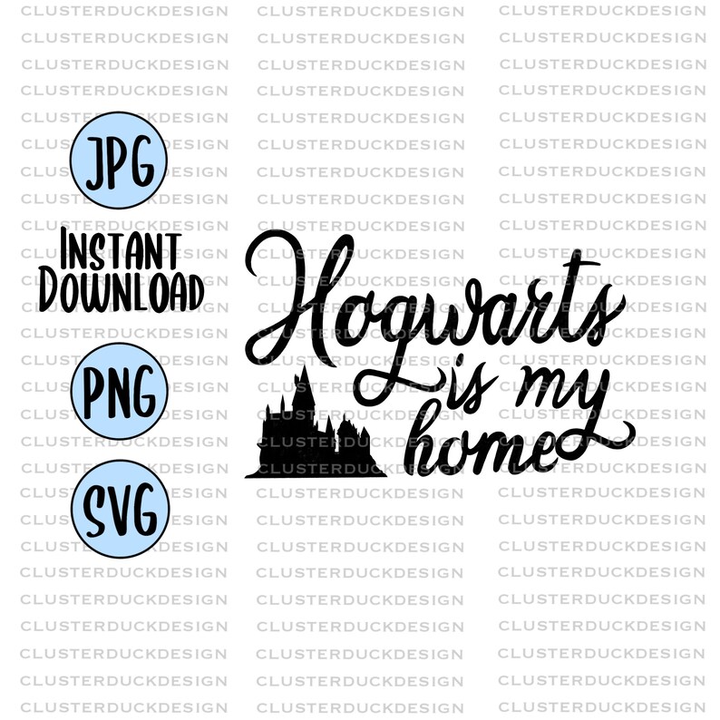 Hogwarts Is My Home Harry Potter SVG Design SVG Files for Etsy