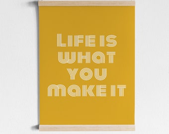 yellow aesthetic wall print digital download 70s retro aesthetic home decor mustard warm yellow Life is what you make it printable art