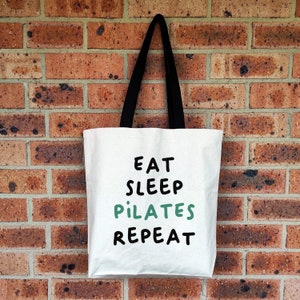 Pilates Tote Bag: Eat Sleep Pilates Repeat, Thick Cotton Canvas