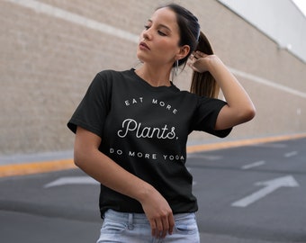 Vegan Shirt, Eat More Plants Do More Yoga, Vegan Apparel, Vegan Clothing, Vegan Gifts, Super Soft Bella + Canvas Short-Sleeve Unisex Tee