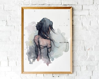 Hold It Together Print, Inspirational Artwork, Watercolor and Ink, Dark Expressive Art, Gothic Decor