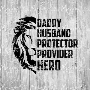 Daddy husband protector provider hero  /  digital / design file download SVG and PNG