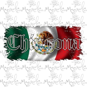 Chingona /  mexican flag Spanish design  /  digital / design file download SVG and PNG