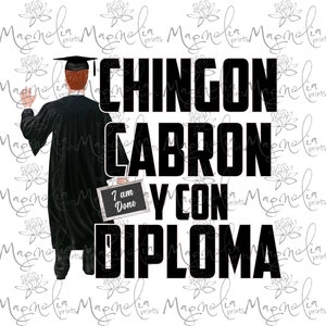 Cabron Chingon y con diploma met bOY / png / afdrukbaar bestand / downloadbestand / digitale kunst / afstuderen / senior 2024