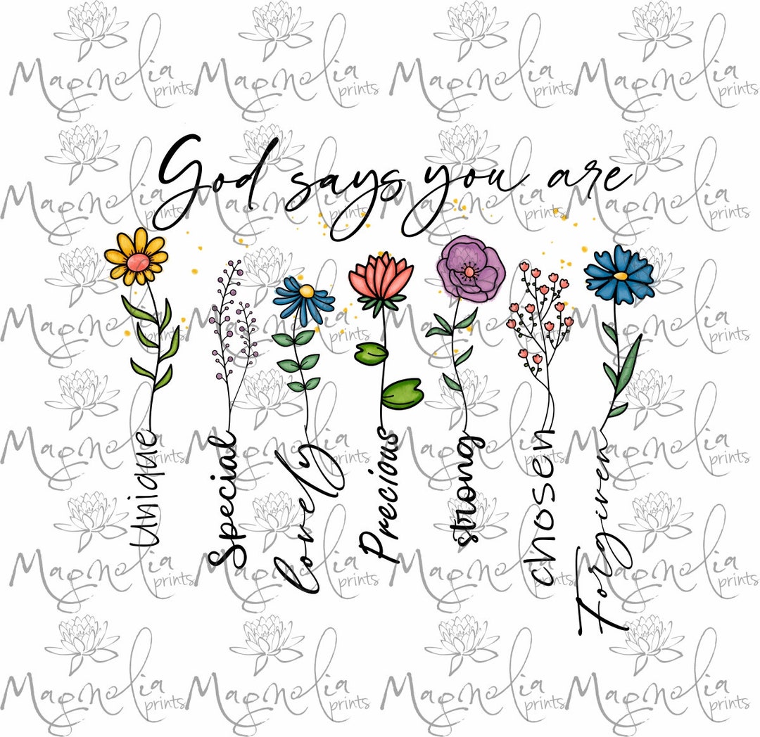 Digital File/ God Says I Am Unique Special Lovely Precious Strong - Etsy