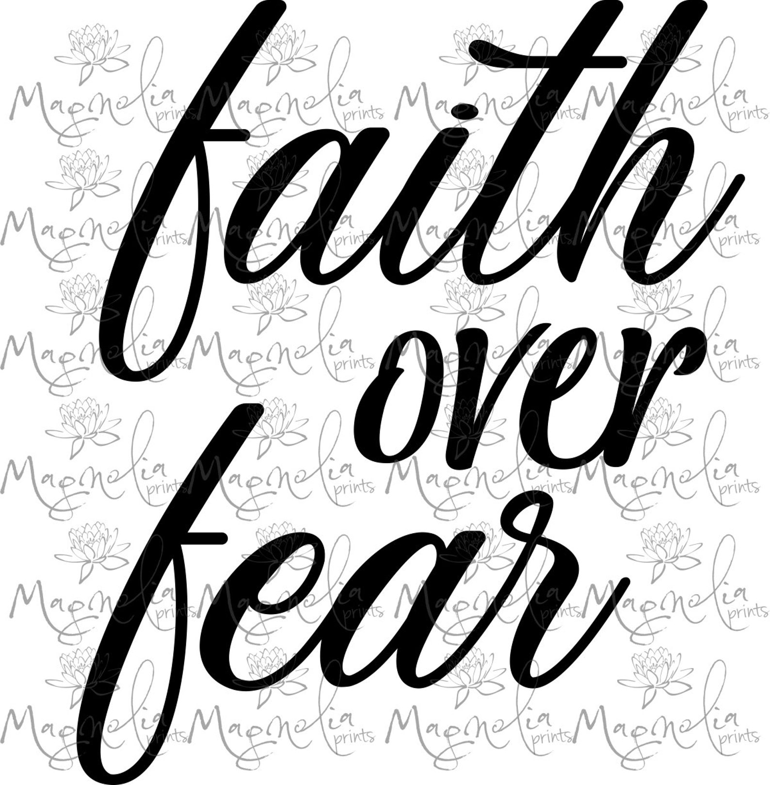 Faith Over Fear Svg and Png / Printable File / Download File / - Etsy