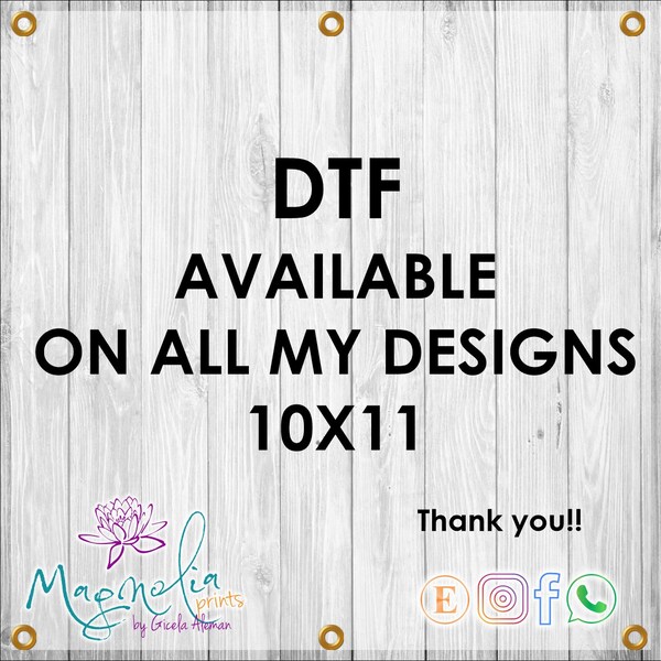 DTF available on all my designs or your design