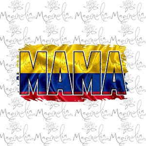 Mama Colombian flag   /  digital / design file download  PNG ONLY / digital art / mothers&#39; day / Colombia