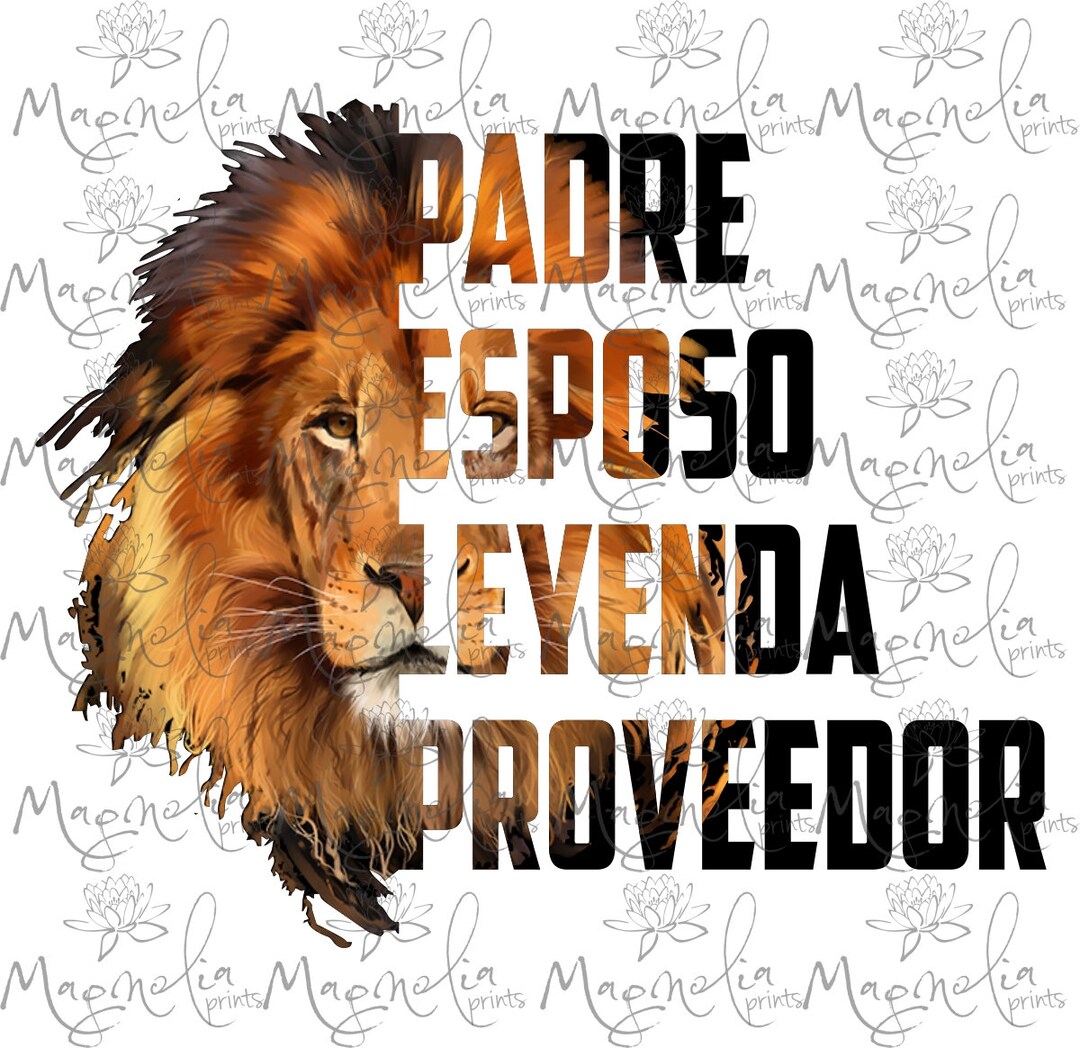 Padre Esposo Leyenda Proveedor Spanish Quote Fathers Day Digital