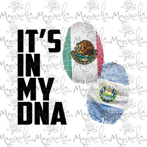 Digital file/ Its in my dna / El Salvador Mexico   flag finger print    /  digital / design file download PNG / printable art / sublimation