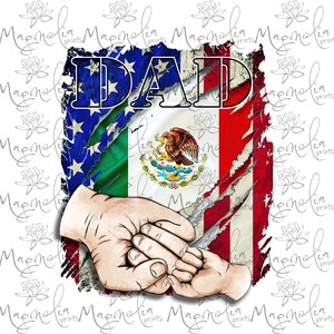 Bundle 3 designs / Fist 1 2 & 3 dad mexican usa flag   / digital / design file download  PNG / mexican american