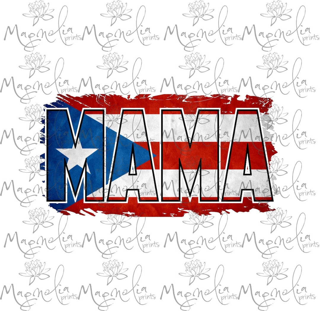 Mama Puerto Rican Flag  Digital  Design File Download PNG ONLY  Digital  Art  Mothers' Day  Puerto Rico - Etsy