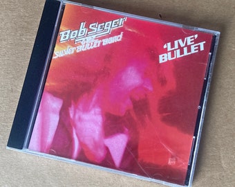 Bob Seger & his Silver Bullet Band ‘Live Bullet’ on a Capitol compact disc.