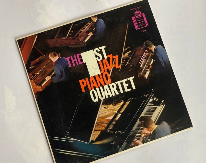 The 1st Jazz Piano Quartet [+ Hall & Johnson] on a mono Warner Bros. LP.