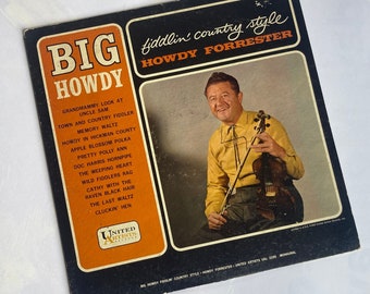 Big Howdy Forrester 'Fiddlin' Country Style' auf einer Monogramm LP von United Artists.