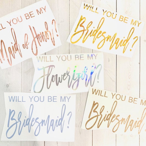 Vinyl Proposal decal, Will you be my bridesmaid, bridesmaid proposal diy, bridesmaid box sticker, gift box sticker, Name decal wedding decal