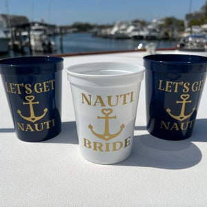 Nautical Bachelorette Cups, Boat Party Favors, Let&#39;s Get Nauti Bride, Bridesmaid Party Cups, Bachelorette Party Cups Bridal Party Favors 900