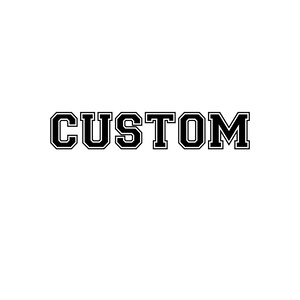 Custom
