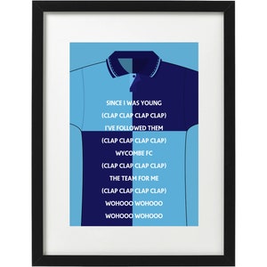 Wycombe Wanderers fans song art print
