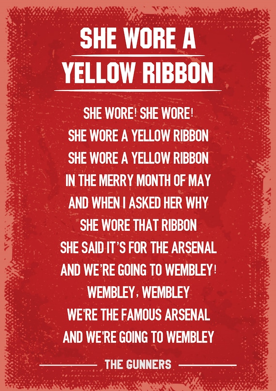 She Wore A Yellow Ribbon Lyrics Cadence She Wore A Yellow Ribbon Arsenal