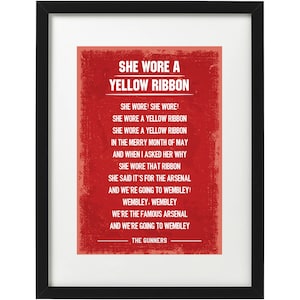 Arsenal She wore a yellow ribbon fans song art print