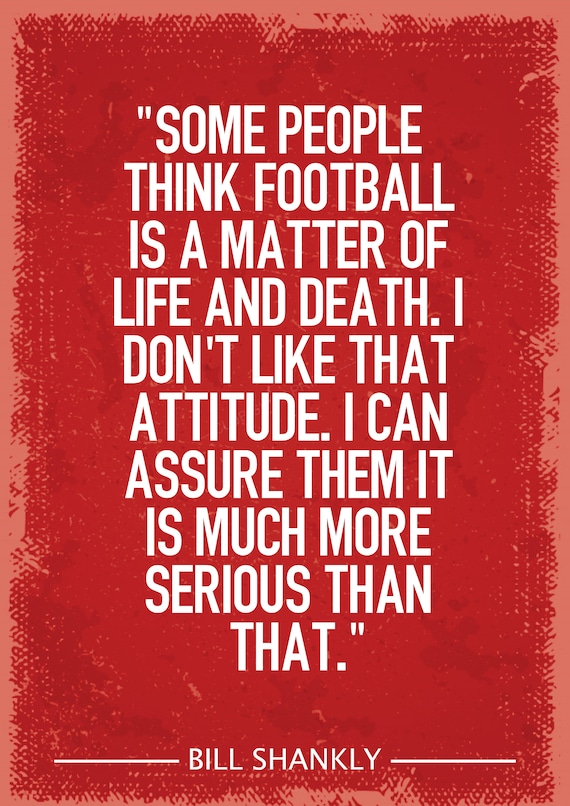 Bill Shankly Quote Liverpool Art Print Etsy UK