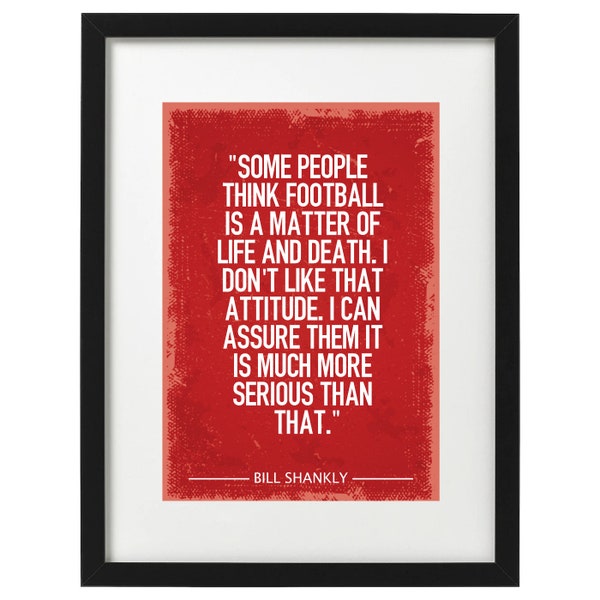 Bill Shankly quote Liverpool art print