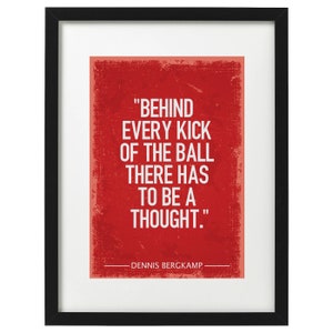 Dennis Bergkamp quote Arsenal art print